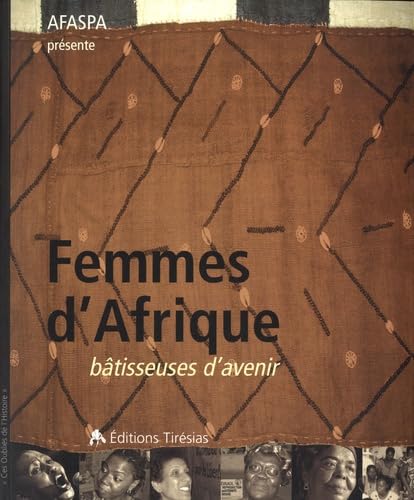 Femmes d'Afrique batisseuses d'avenir Politics & History
