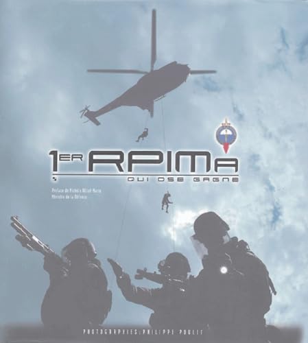 1er RPIMA: Qui ose gagne Books