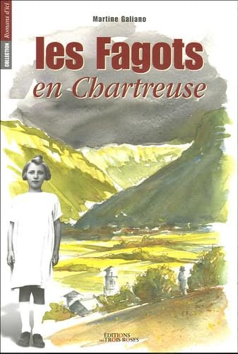 Les Fagots en Chartreuse: Christine, l'enfant rebelle des années 30 Books