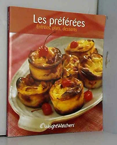 Les préférées : Entrées, plats, desserts Books