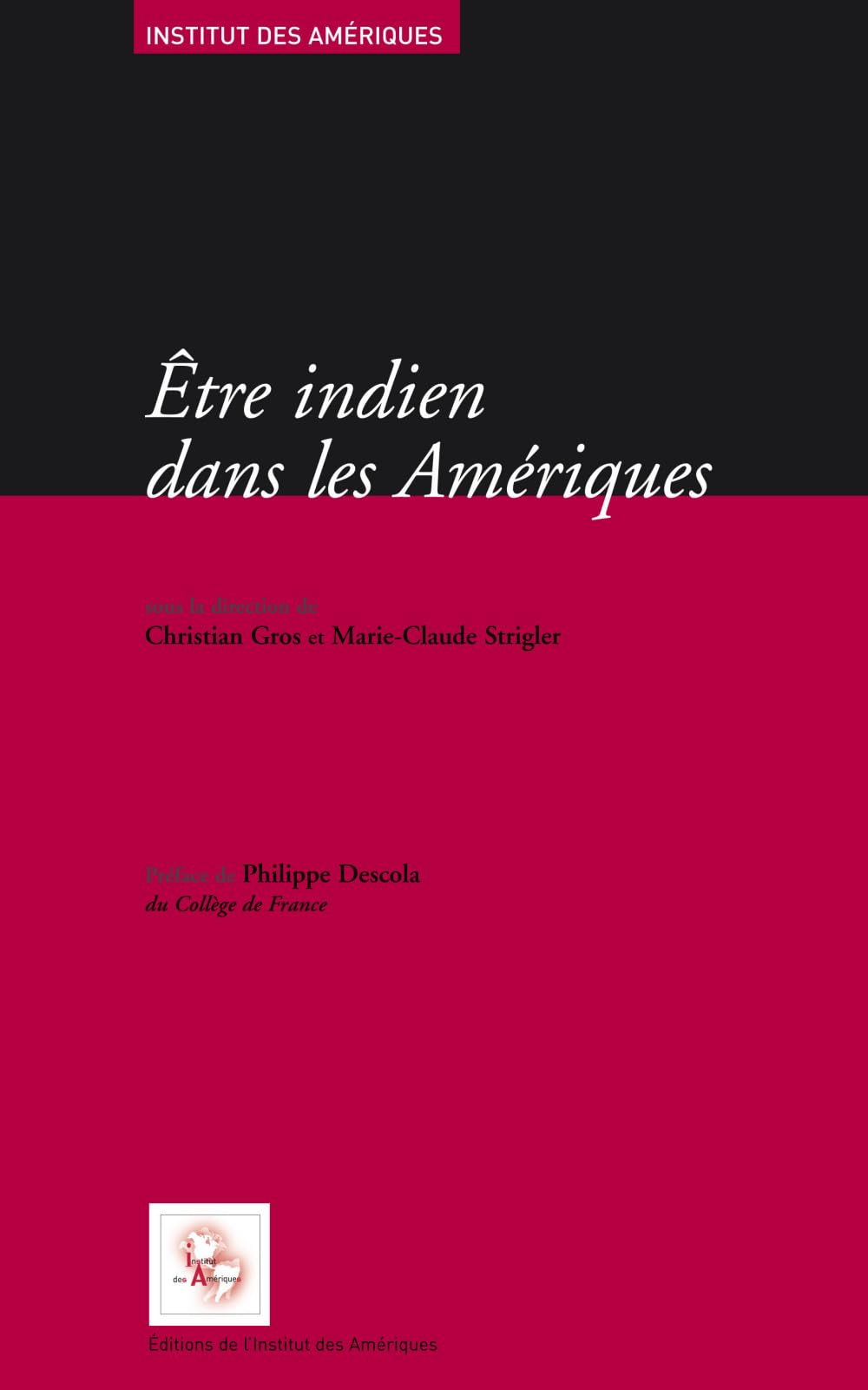 Etre indien dans les Amériques : Spoliations et résistance, Mobilisations etniques et politiques du multiculturalisme Social Sciences