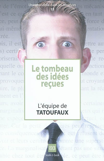 Product Image: Le tombeau des idées reçues