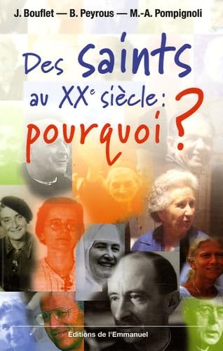 Des saints au XXe siècle : pourquoi ? Memories