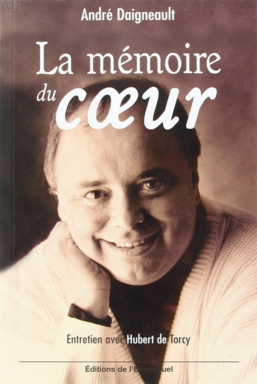 La mémoirze du coeur : Entretiens avec Hubert de Torcy Memories