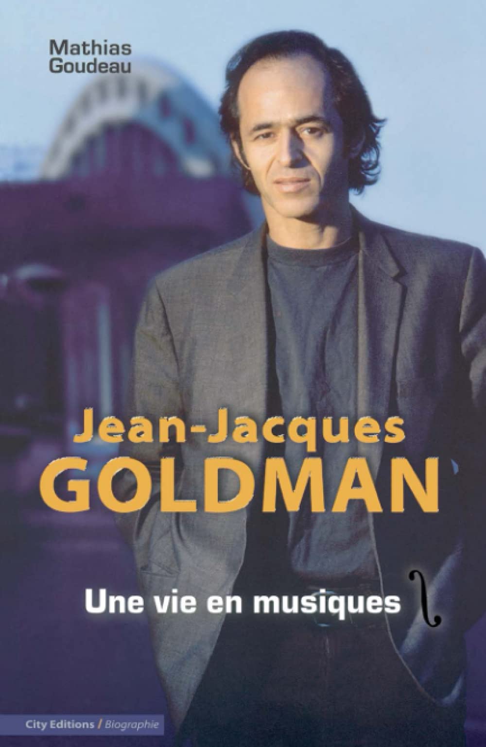 Jean-jacques Goldman Une vie en musiques Contemporary literature