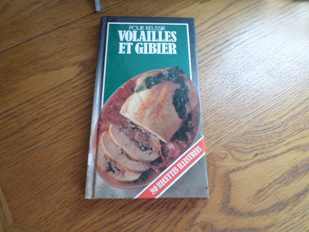 Le Gibier en 80 nouvelles recettes Books