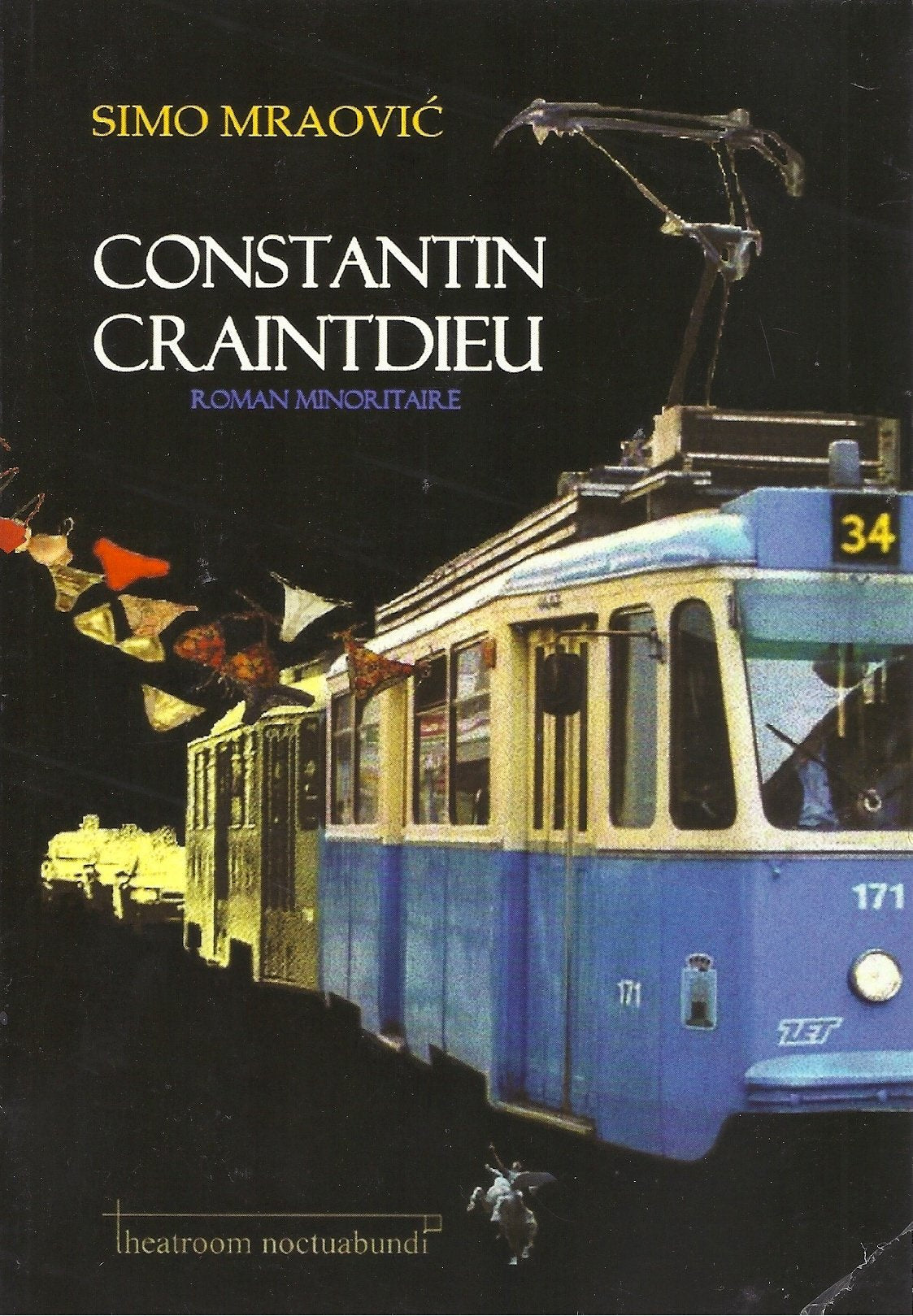 Constantin Craintdieu. Roman minoritaire von Simo Mraovic Book Books