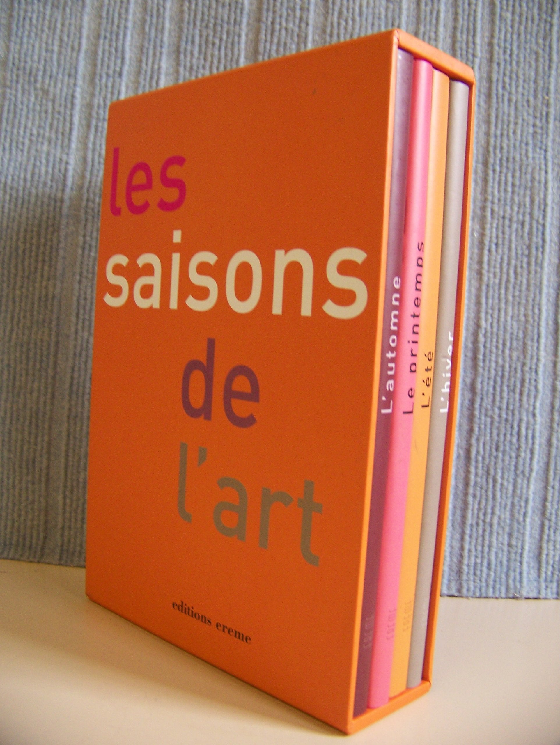 Les Saisons de l'art: Le printemps, L'été, L'automne, L'hiver book