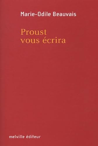 Proust vous ecrira Contemporary literature