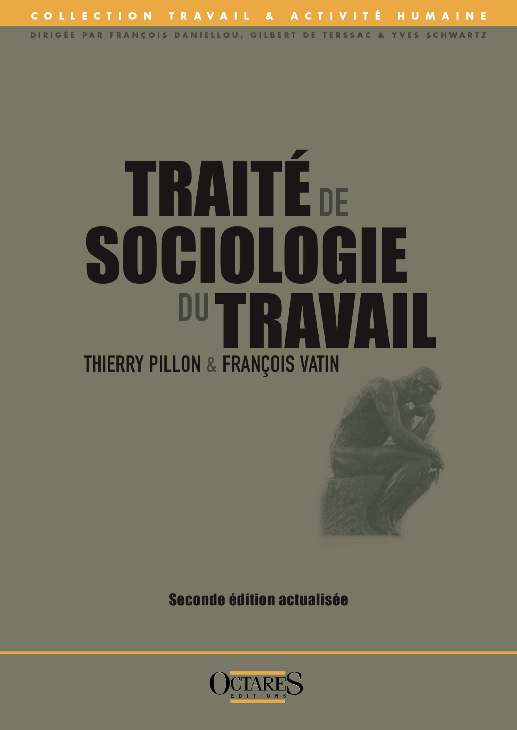 Traité de sociologie du travail (seconde édition actualisée) book