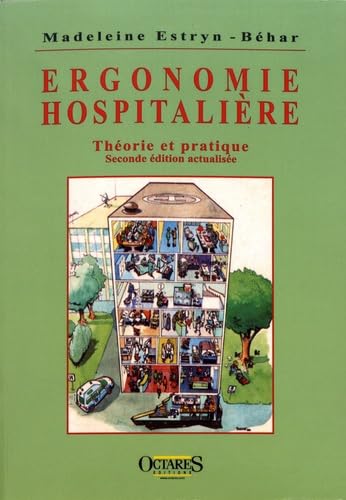 Ergonomie hospitalière - Théorie et pratique Books