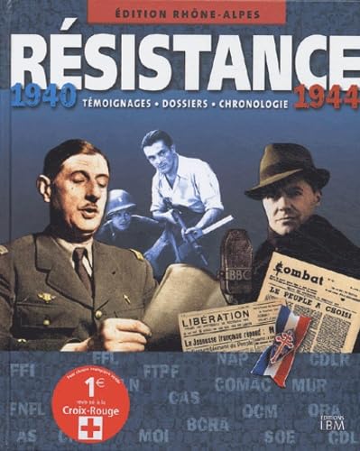 Résistance 1940-1944: Edition Rhône-Alpes Books