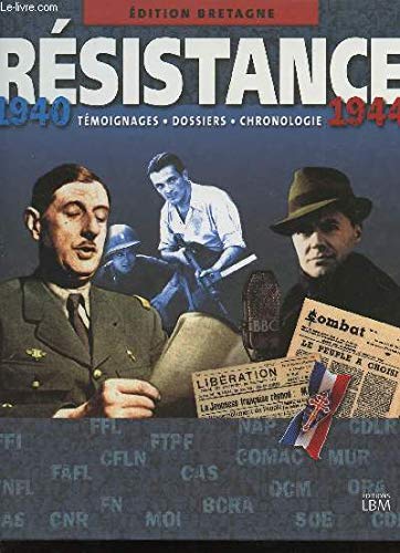 Résistance, 1940-1944 : édition Normandie : témoignages, dossiers, chronologie Books