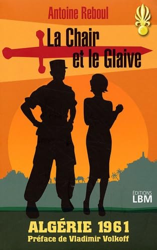 La Chair et le Glaive, Algérie 1961 book