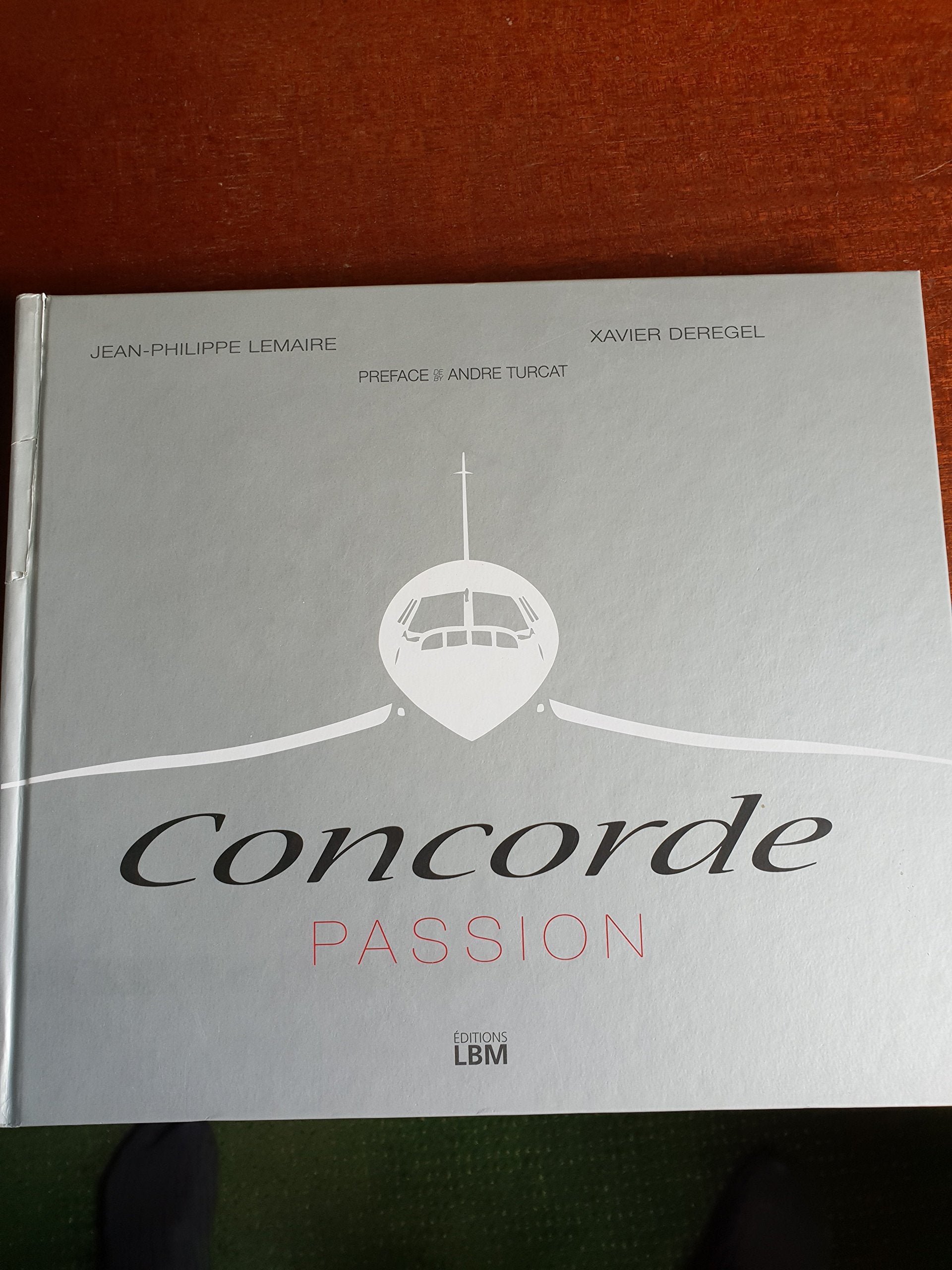 Concorde Passion: Edition bilingue français-anglais Leisure & Fun