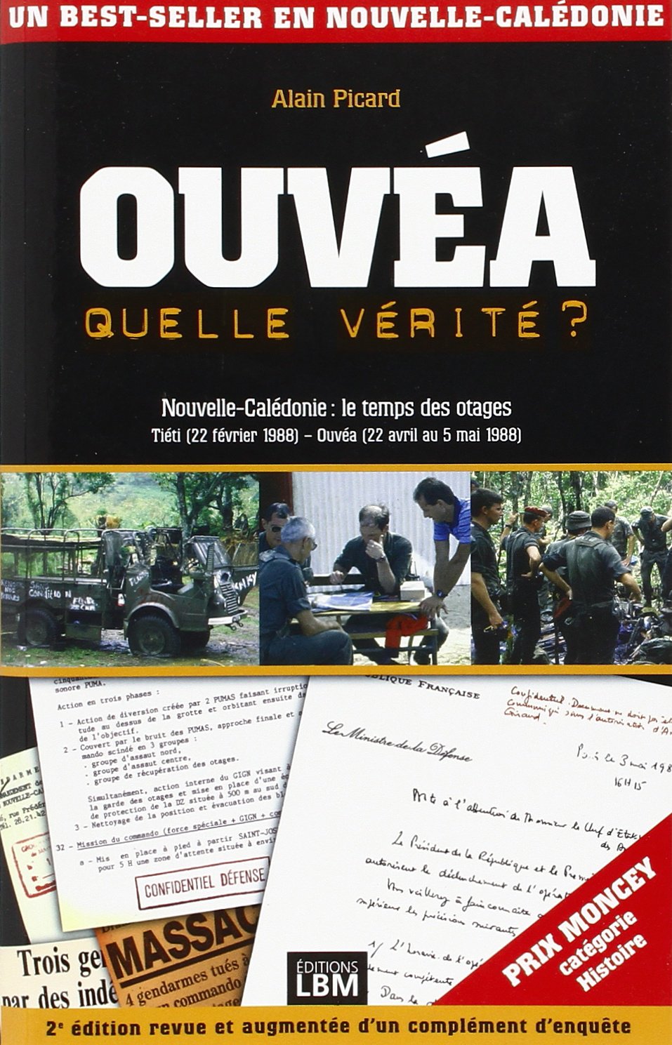 Ouvéa - Quelle vérité ? Nouvelle Calédonie : le temps des otages Books