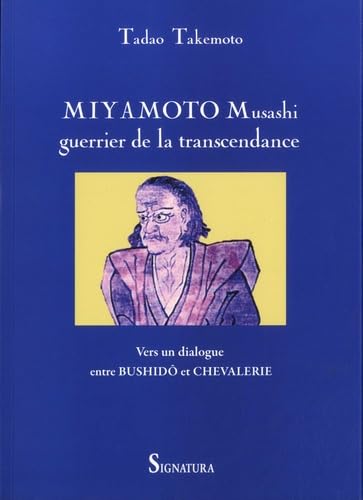 Miyamoto Musashi: guerrier de la transcendance Memories