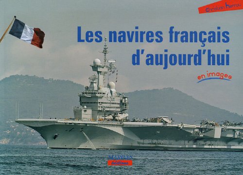 Navires Francais D'Aujourd'Hui En Images Social Sciences