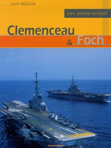 Les porte-avions Clemenceau et Foch Leisure & Fun