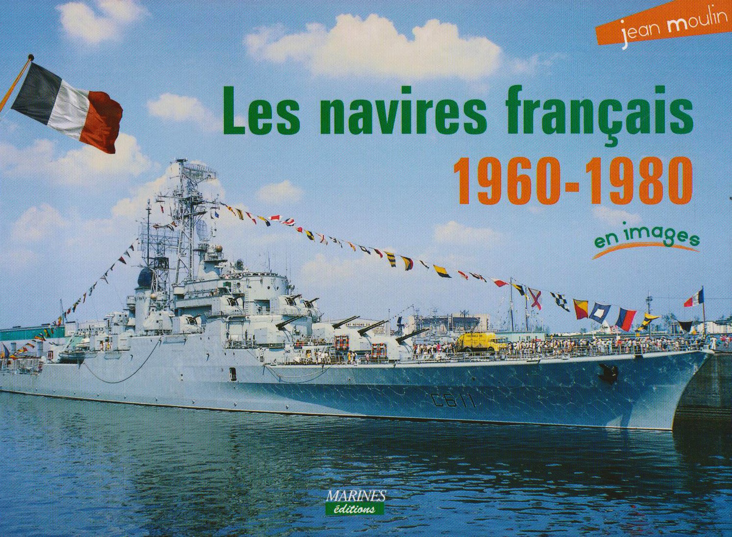Navires Francais 1960-1980 En Images book