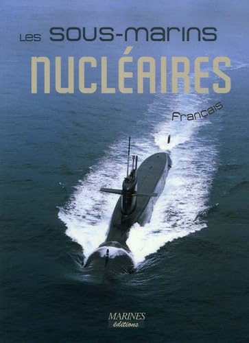 Les sous-marins nucléaires français Leisure & Fun
