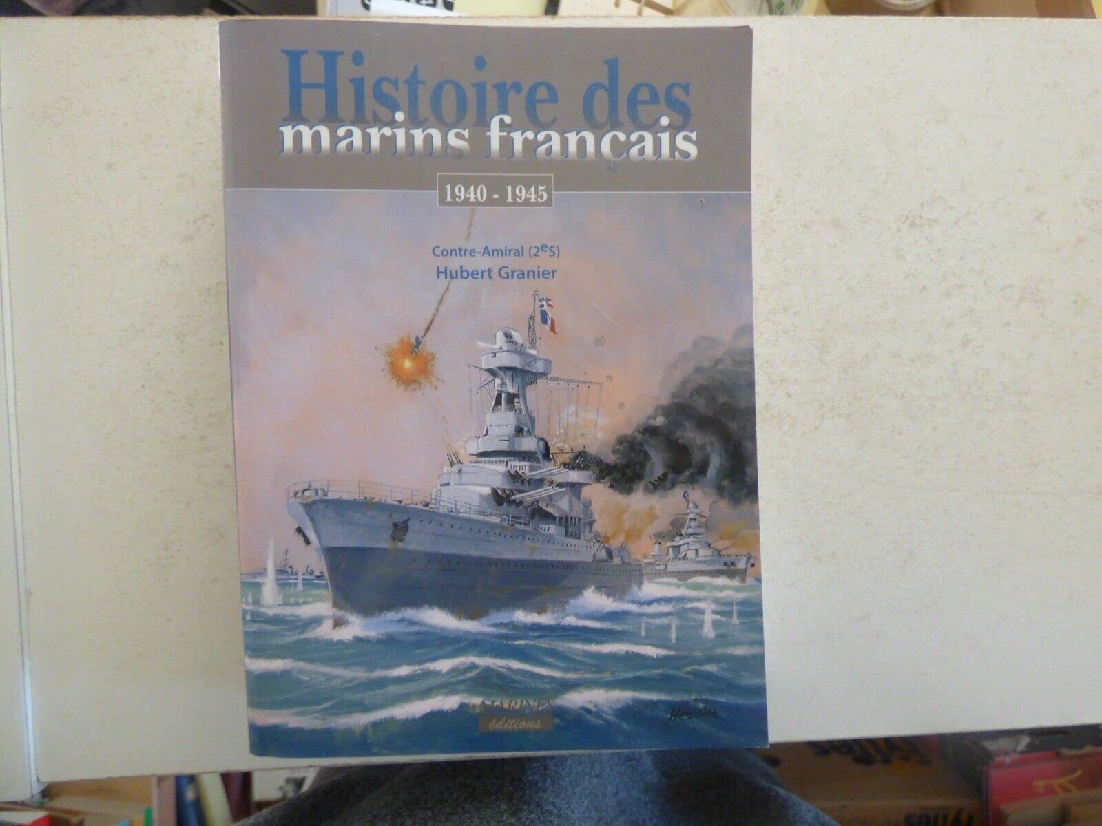 Histoire des marins français: 1940-1945 Books