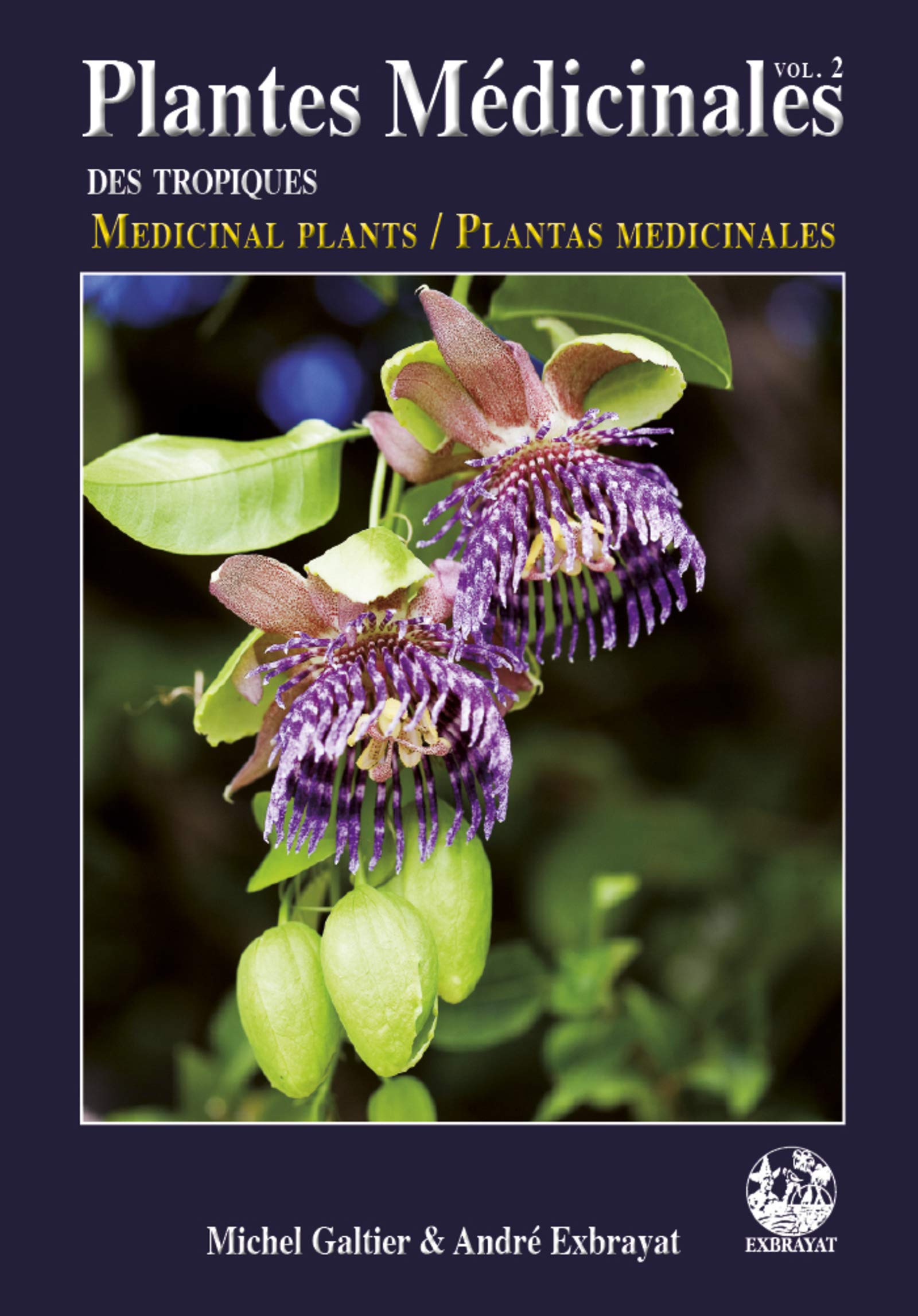 Plantes Médicinales des tropiques vol. 2 book