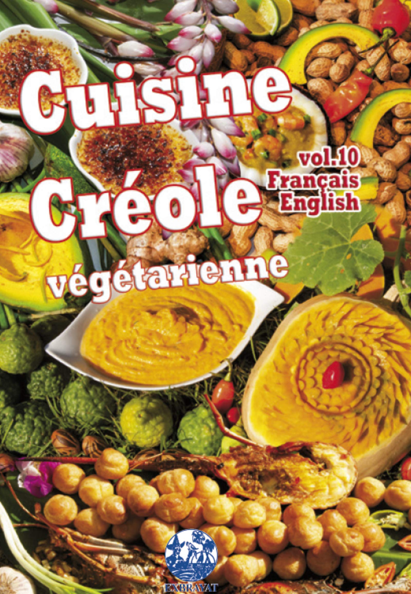 Cuisine Créole végétarienne vol. 10 Leisure, Home & Garden