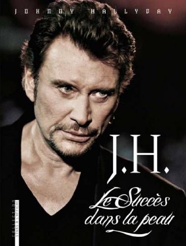 J.H. Le Succés dans la peau Gilbert Jouin & David kuhn Books
