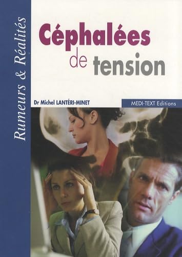 Céphalées de tension : Rumeurs & Réalités Books