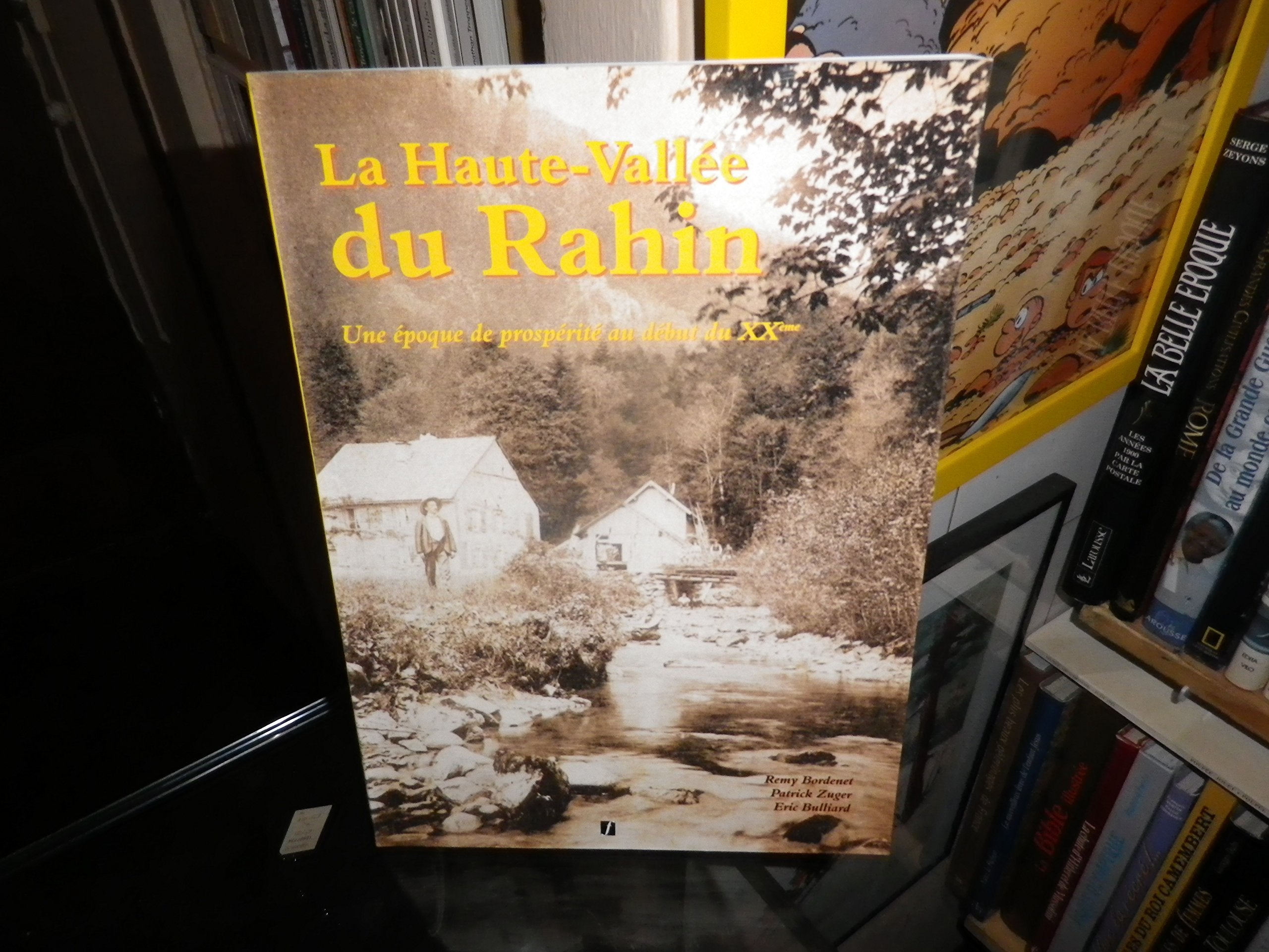 La haute vallée du Rahin : Une époque de prospérité au début du XXème book