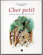 Cher petit : Lettre d'une maman à son fils sur le front en 1940 book