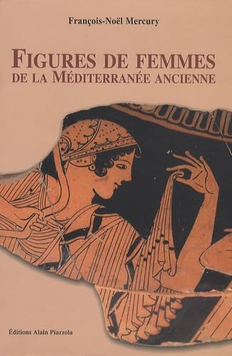Figures de femmes de la Méditerranée ancienne book
