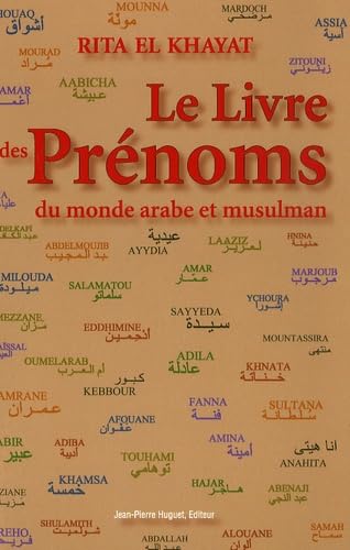 Le Livre des Prénoms du monde arabe et musulman book