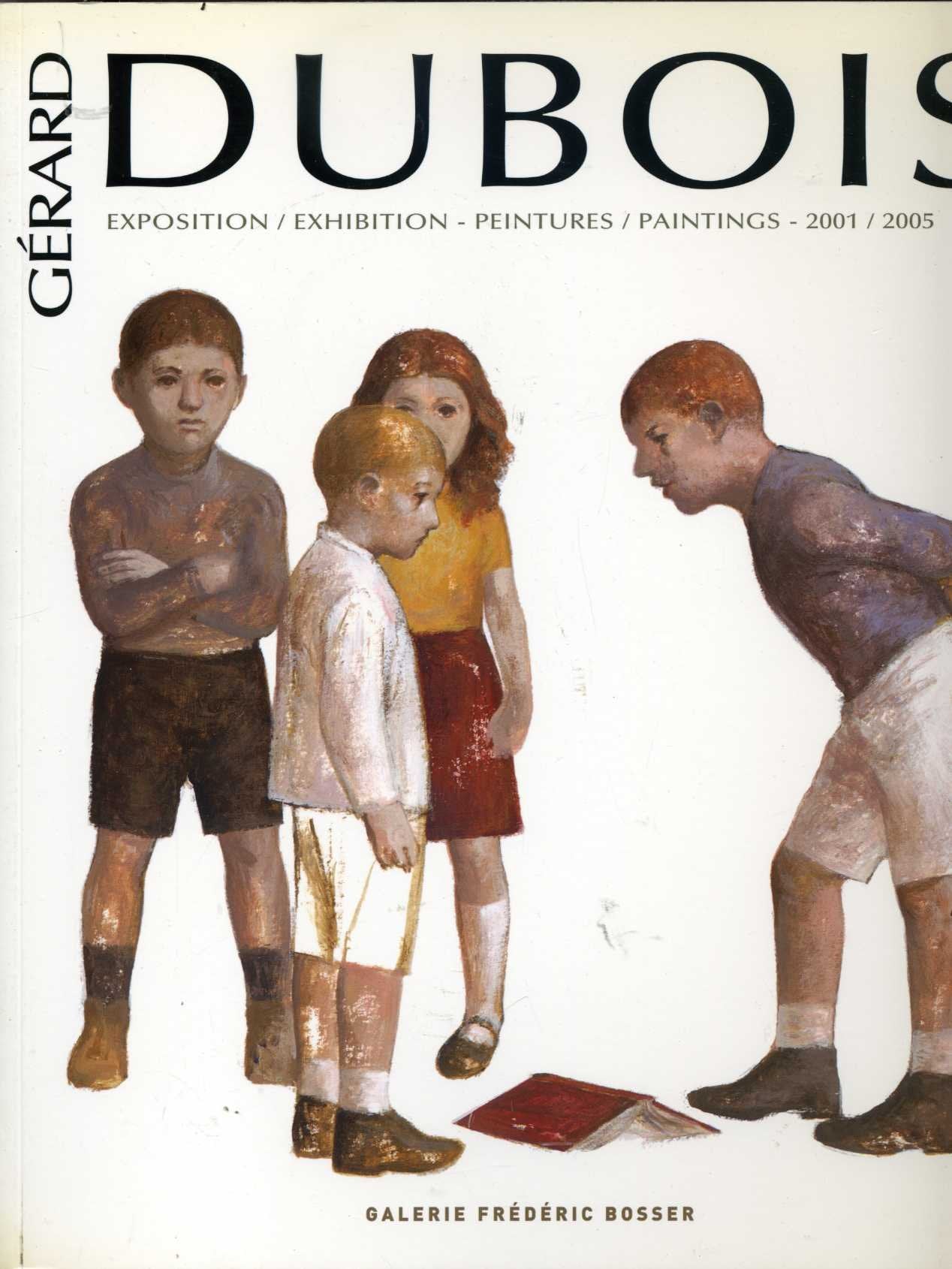 Gérard Dubois : Peintures 2001-2005 book