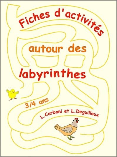 Fiches d'activités autour des labyrinthes 3/4 ans PS: Fiches d'activités book