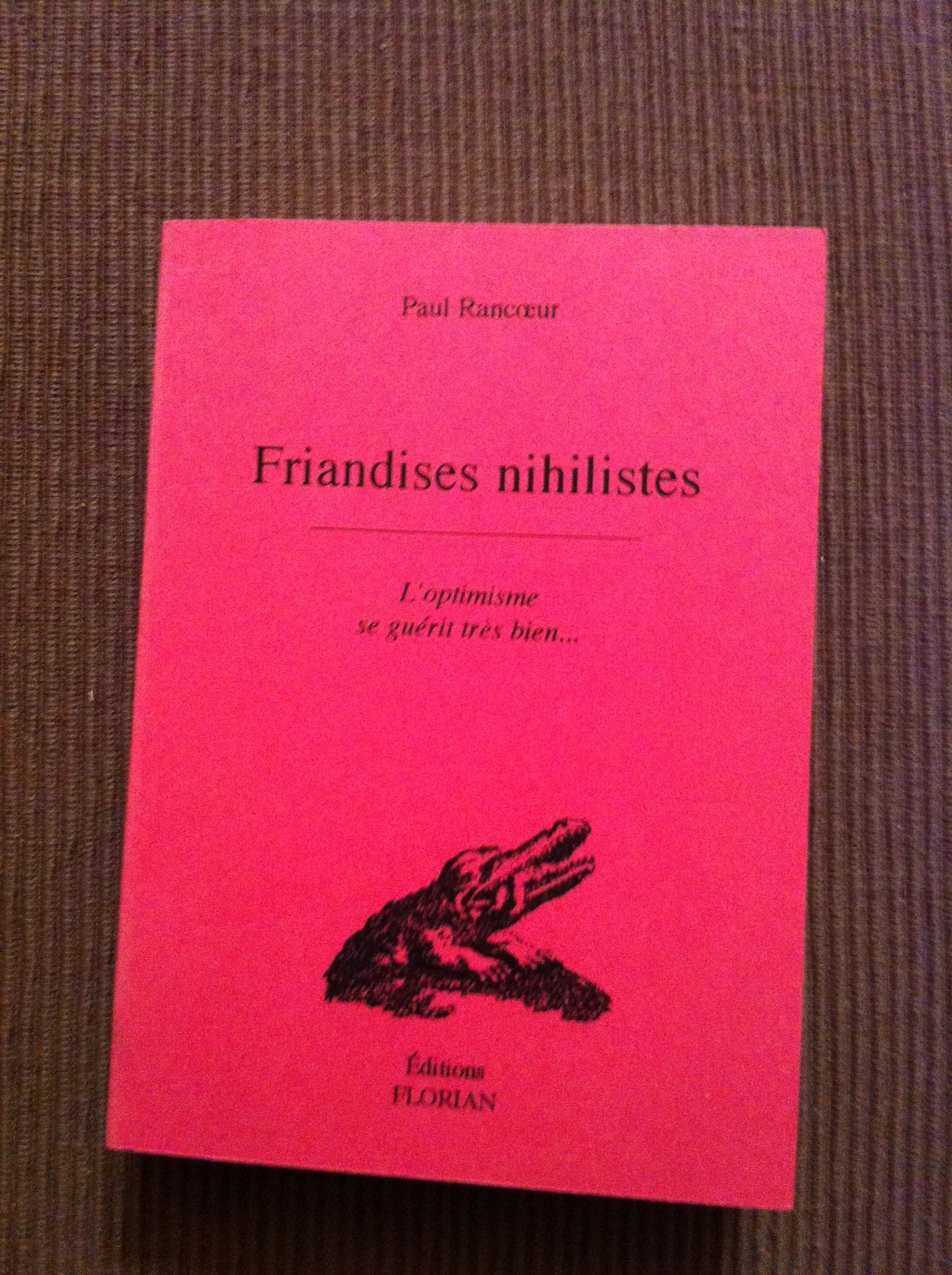 Friandises nihilistes book