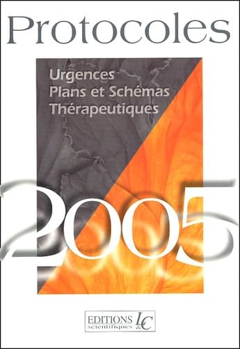 Protocoles et Surveillances en 2 volumes: Médecine générale Plans et schémas thérapeutiques; Urgences Plans et schémas thérapeutiques Books