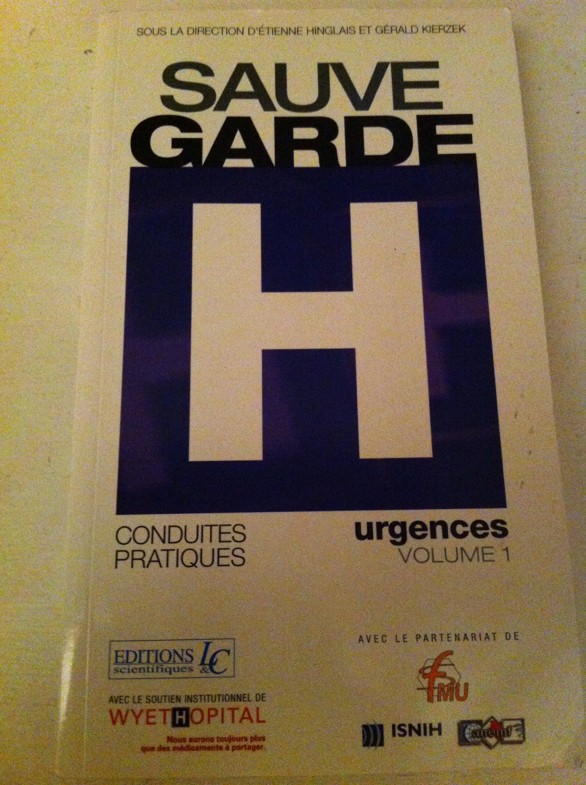 Sauvegarde H. Conduites pratiques urgence - Volume 1 book