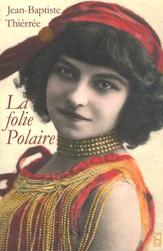 La folie Polaire book