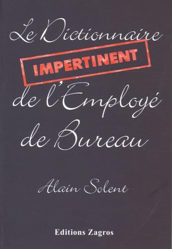 Dictionnaire Impertinent de l'Employé de Bureau Books