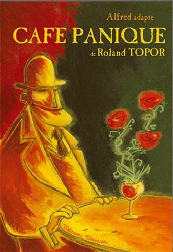 Alfred adapte Café Panique de Roland Topor book
