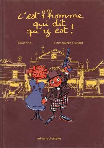 C'est l'homme qui dit qu'y est ! book