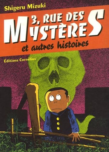 3, Rue des Mystères: Et autres histoires Manga