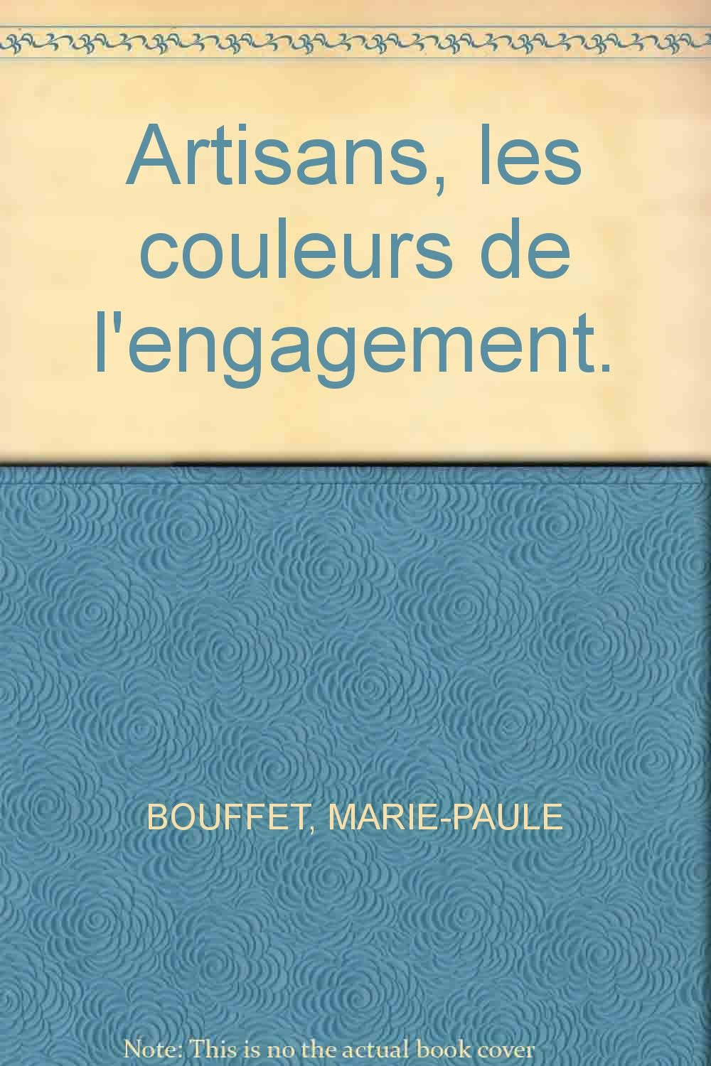 Artisans, les couleurs de l'engagement. book