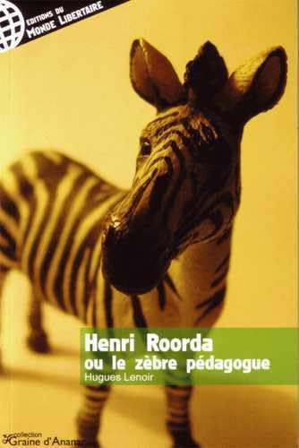 Henri Roorda Ou le Zèbre Pedagogique book