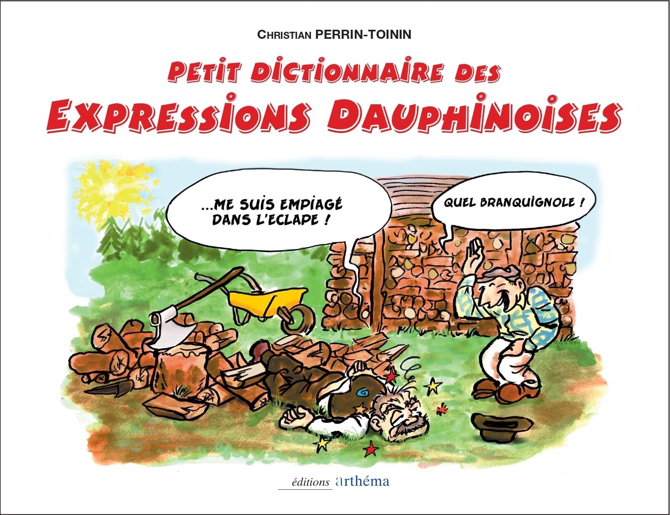 Petite dictionnaire des expressions dauphinoises Books