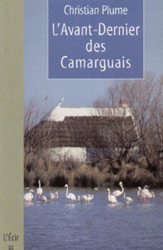 L'avant-dernier des Camarguais book