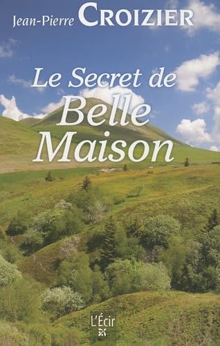 Le Secret de Belle-Maison book