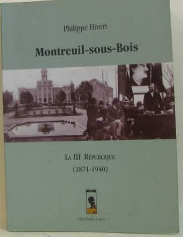 Montreuil sous bois 3. la iiieme republique (Folies d'Encre) Books